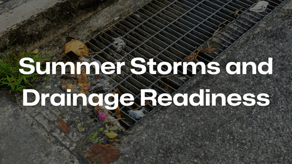 Summer Storms and Drainage Readiness Thumbnail.png